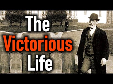 The Victorious Life - B. B. Warfield