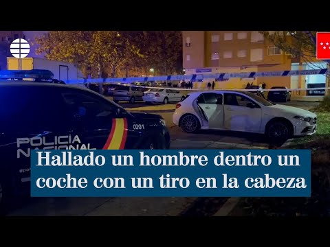 Encuentran en Madrid a un hombre con un tiro en la cabeza dentro de un coche
