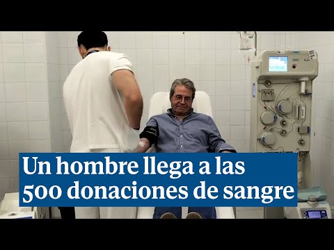 Un hombre llega a las 500 donaciones de sangre, una cifra única en España y Europa