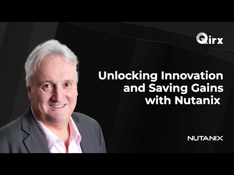 Qirx Solves Customers’ Problems Within Budget and On Time with Nutanix
