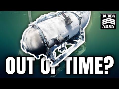 Is the Oceangate Submarine Out of Time? | The Bubba the Love Sponge Show - 6/22/23