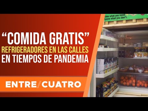 “Comida Gratis”: Refrigeradores en las calles en tiempos de pandemia