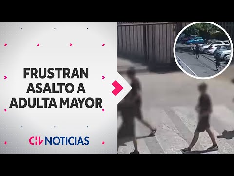 TRABAJADORES AYUDARON a adulta mayor para frustrar robo en Las Condes - CHV Noticias