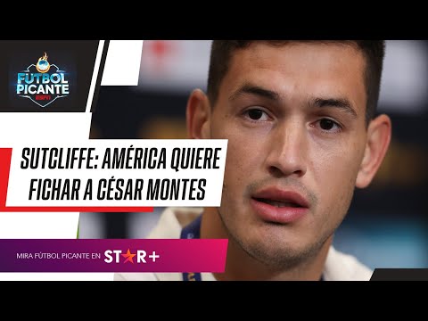 ¡AMÉRICA VA POR CÉSAR MONTES! Lo último sobre el mercado de las águilas y el reporte desde Coapa.