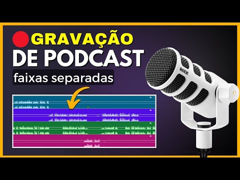 Guia Completo para Gravar Podcast com 4 Microfones em Faixas Separadas