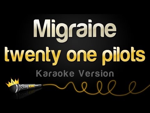 twenty one pilots - Migraine (Karaoke Version)