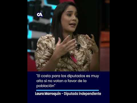 Laura Marroquín: La gente está pendiente de que se trabaje a favor de la población