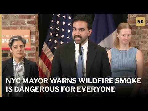NYC Mayor Warns Wildfire Smoke Is Dangerous for Everyone | AC1S