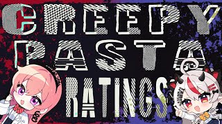 👻 CREEPY PASTA RATING☠️ w/ @RemiliaNephys