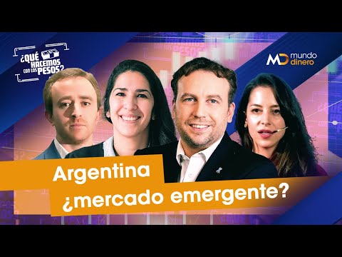 ¿QUÉ HACEMOS CON LOS PESOS? EN VIVO 18:30hs | Argentina ¿Mercado emergente?