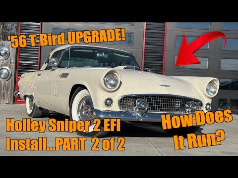 1956 Ford Thunderbird Fuel Injection Upgrade with Holly's Sniper 2 EFI System