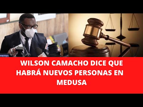 WILSON CAMACHO DICE QUE HABRÁ NUEVOS PERSONAS EN  MEDUSA