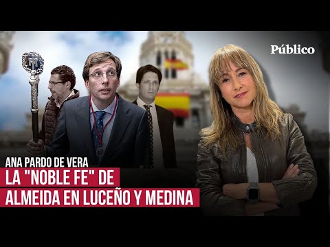 La noble fe de Martínez-Almeida | Ana Pardo de Vera