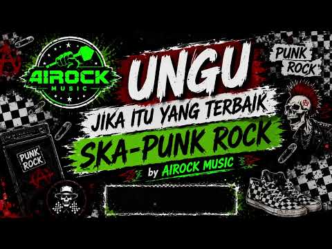 Ungu – Jika Itu Yang Terbaik | Ska-Punk Rock Cover by AIROCK MUSIC 🎸🔥