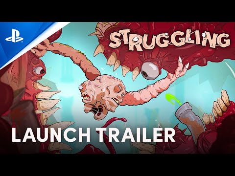 Struggling - Launch Trailer | PS4