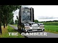 The Gambler -SCANIA T730 V8