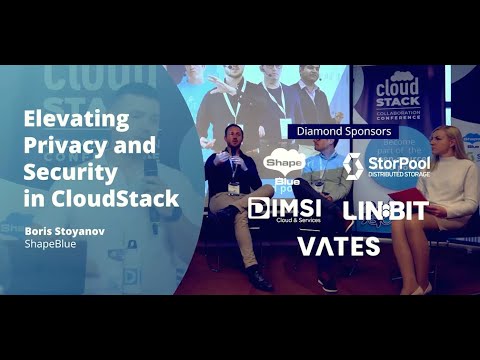 Elevating Privacy and Security in CloudStack | CloudStack Collaboration Conference 2023