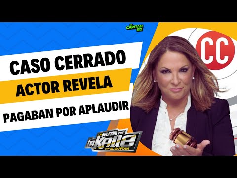 Caso Cerrado pagaba por aplaudir afirma actor colombiano