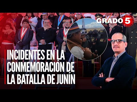 Incidentes en la conmemoración de la batalla de Junín | Grado 5 con David Gómez Fernandini