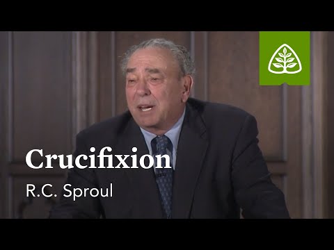 Crucifixion: What Did Jesus Do? - Understanding the Work of Christ with R.C. Sproul