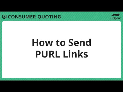 EZLynx 5 - How to Send PURL Links