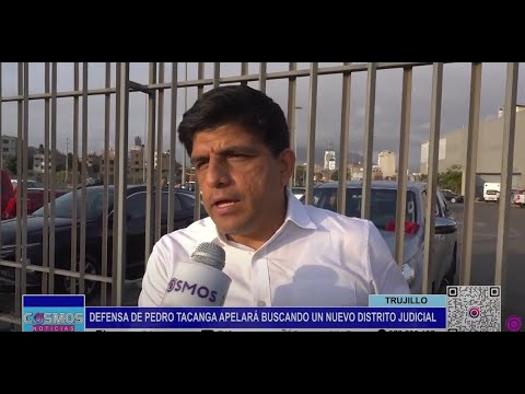 Trujillo: defensa de Pedro Tacanga apelará buscando un nuevo distrito judicial