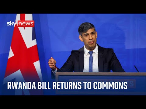Watch live: Rwanda Bill returns to the House of Commons as MPs debate
