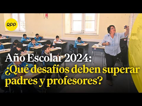Año Escolar 2024: ¿Cuáles son los retos y brechas que hay que superar en la educación en el Perú?