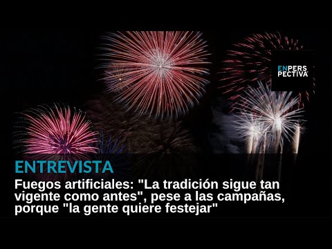Fuegos artificiales: La tradición sigue tan vigente como antes porque la gente quiere festejar