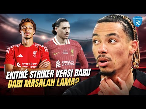 Ekitike: Monster Baru Liverpool atau Bom Waktu yang Menunggu Meledak?