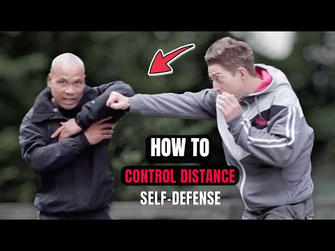 How to Control Distance for Self defense