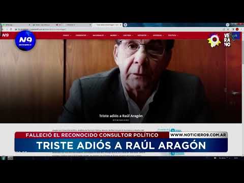 TRISTE ADIÓS A RAÚL ARAGÓN -  NOTICIERO 9