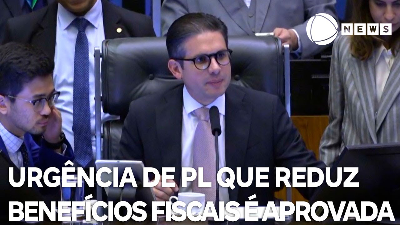 Urgência de PL que reduz benefícios fiscais é aprovada