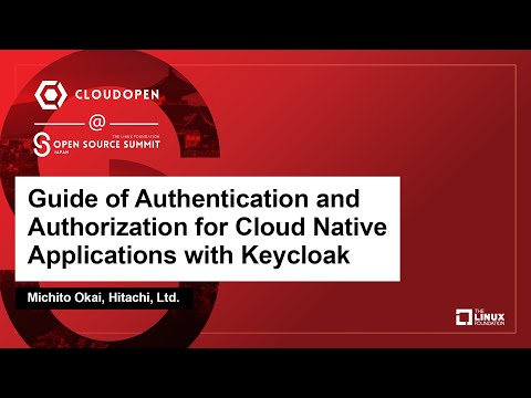 Guide of Authentication and Authorization for Cloud Native Applications with Keycloak - Michito Okai