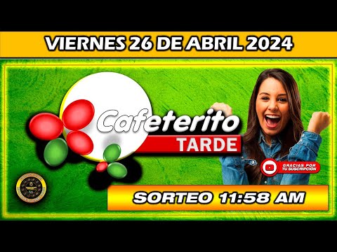 Resultado de EL CAFETERITO TARDE del VIERNES 26 de Abril 2024 #cafeteritotarde #cafeteritodia