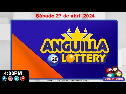 Anguilla Lottery en VIVO  | Sábado 27 de abril 2024 / 4:00 PM