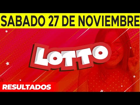 Resultados del Lotto del Sábado 27 de Noviembre del 2021