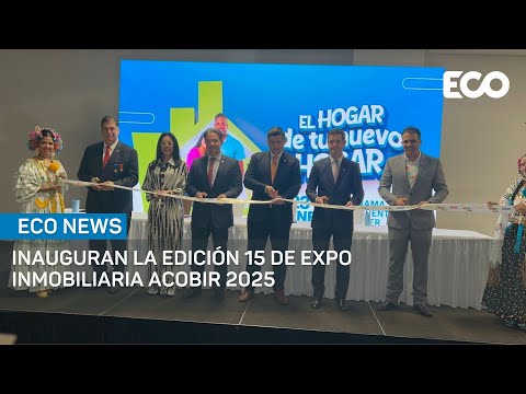 Inauguran edición 15 de Expo Inmobiliaria Acobir 2025 | #EcoNews