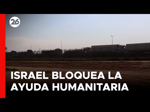 MEDIO ORIENTE | La ayuda humanitaria no llega a Gaza por el bloqueo israelí