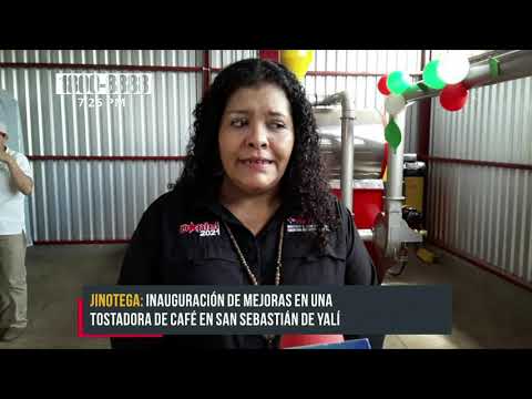MEFCCA inaugura mejoras en tostadura de café en Yalí, Jinotega - Nicaragua