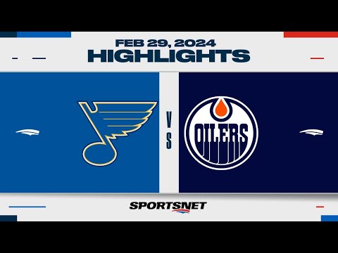 NHL Highlights | Blues vs. Oilers - February 28, 2024