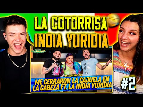 REACCION a LA COTORRISA & LA INDIA YURIDIA  PARTE 2*Anecdortario 90*  ft. @The Romantic Corner?