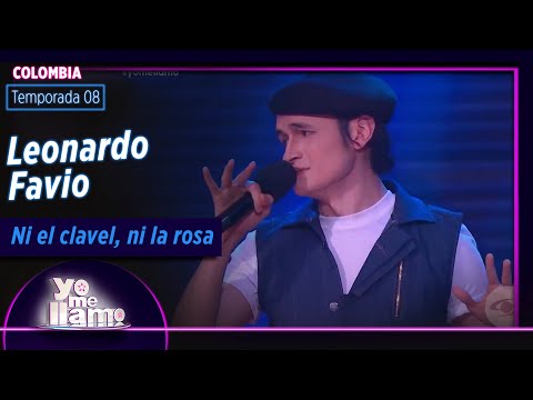 Imitador de Leonardo Favio  Ni el clavel, ni la rosa | Temp. 08 | YO ME LLAMO