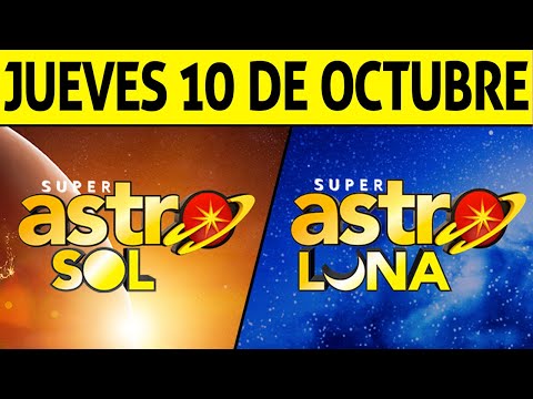 Resultado ASTRO SOL y ASTRO LUNA del Jueves 10 de Octubre de 2024  SUPER ASTRO