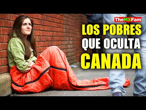 Estos Son los Pobres del País Rico: Canadá y El Problema de Indigencia | TheMXFam