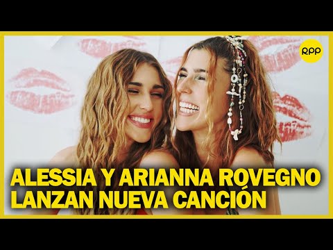 Alessia y Vambina: Conoce la nueva propuesta musical de las hermanas Rovegno
