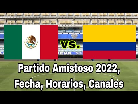 Cuando juegan México vs. Colombia, fecha y horarios Partido Amistoso 2022