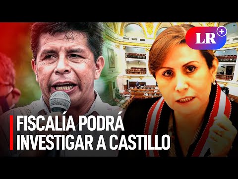 Congreso aprobó levantar la inmunidad a Pedro Castillo y podrá ser investigado por la Fiscalía | #LR