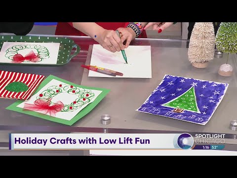 Holiday Crafts with Low Lift Fun