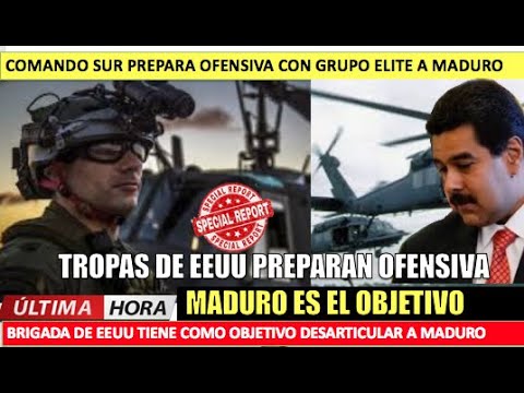 Tropas de EEUU preparan una ofensiva militar contra Maduro